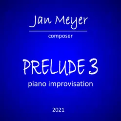 Prelude 3 Piano Improvisation