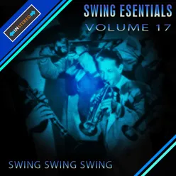 Swing Essentials,  Vol. 17 - Swing Swing Swing