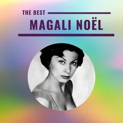 Magali Noël - The Best