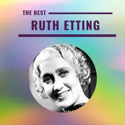 Ruth Etting - The Best