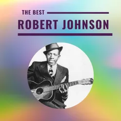 Robert Johnson - The Best