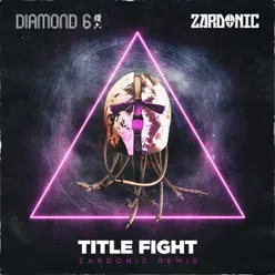 Title Fight Zardonic Remix