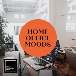 Home Office Moods - Brainstorm with Me