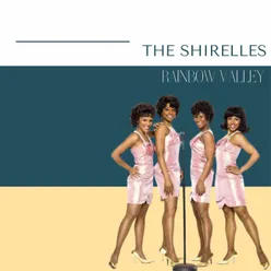 The Shirelles - Rainbow Valley