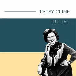 Patsy Cline - True Love