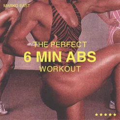 The Perfect 6 Min Abs Workout