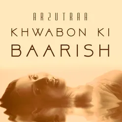 Khwabon ki Baarish