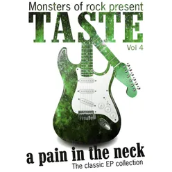 Monsters of Rock Presents - Taste - a Pain in the Neck, Vol. 4