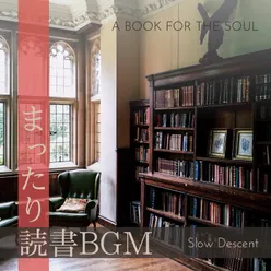 まったり読書BGM - A Book for the Soul