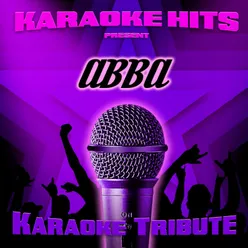 Karaoke Hits Present - ABBA (Karaoke Tribute)