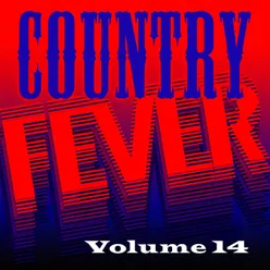 Country Fever, Vol. 14