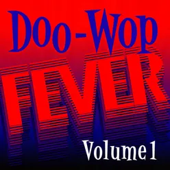 Doo Wop Fever, Vol. 1