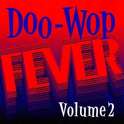 Doo Wop Fever, Vol. 2