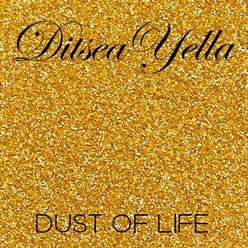 Dust of Life