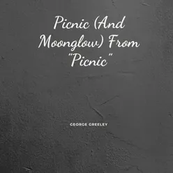 Picnic (And Moonglow) From Picnic