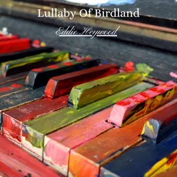 Lullaby Of Birdland