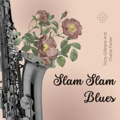 Slam-Slam Blues