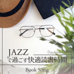 ジャズですごす快適読書時間 - Book Song