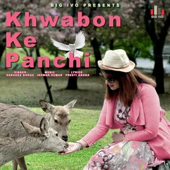 Khwabon Ke Panchi