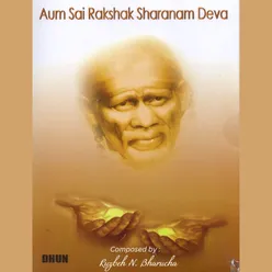 Aum Sai Rakshak Sharanam Deva