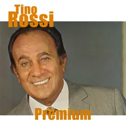 Tino Rossi - Premium (The Hits)