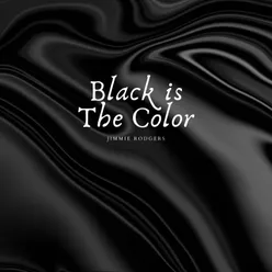 Black is The Color
