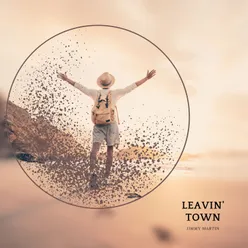 Leavin' Town