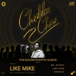 Like Mike [CHEDDAR CHASE]