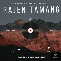 Rajen Tamang Collection - Vol 1