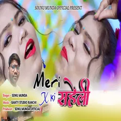 Meri X Ki Saheli