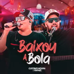 Baixou a Bola