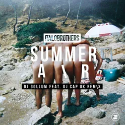 Summer Air (DJ Gollum feat. DJ Cap UK Remix)