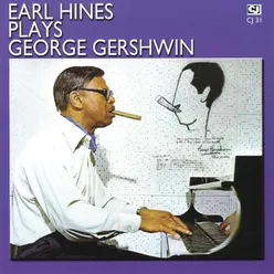 Earl Hines Plays George Gershwin