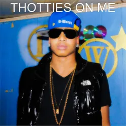 Thotties on Me
