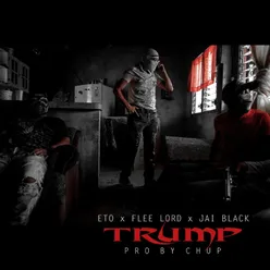 Trump (feat. Flee Lord &amp; Jai Black)