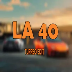 La 40 (Turreo Edit)