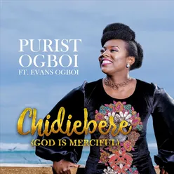 Chidiebere (God Is Merciful)
