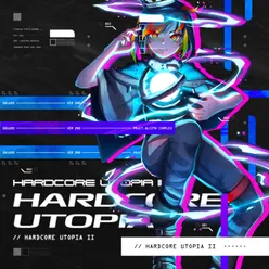 Hypervelocity (from HARDCORE UTOPIA 2)