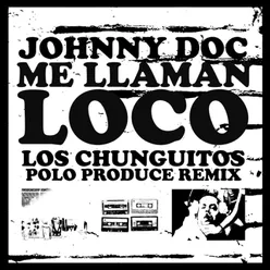 Me Llaman Loco (Remix)