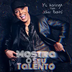 Mostra o Seu Talento (feat. Joker Beats)