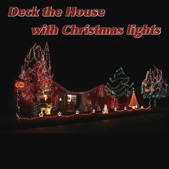 Deck the House with Christmas Lights