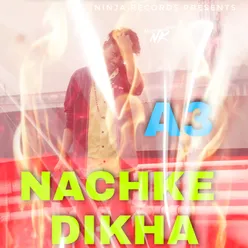 Nach Ke Dikha