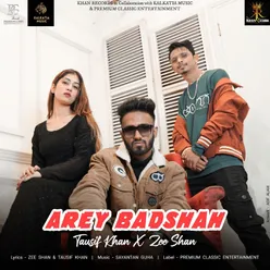 Arey Badshah