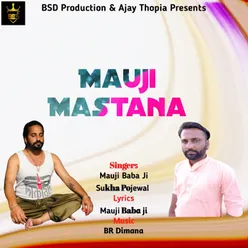 Mauji Mastana