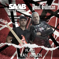Saab Guitar Project Plays Van Halen Ft. Paul Gillman