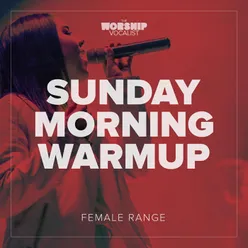 Sunday Morning Warmup (Female Range)