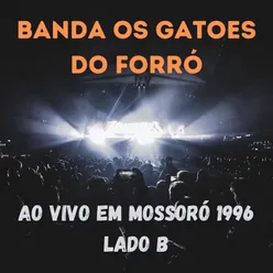 Ao Vivo em Mossoró 1996 LADO B