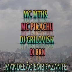 MANDELÃO EMBRAZANTE