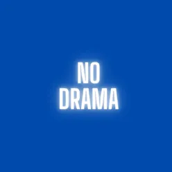 No Drama