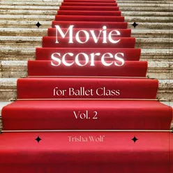 Movie Scores for Ballet Class, Vol. 2